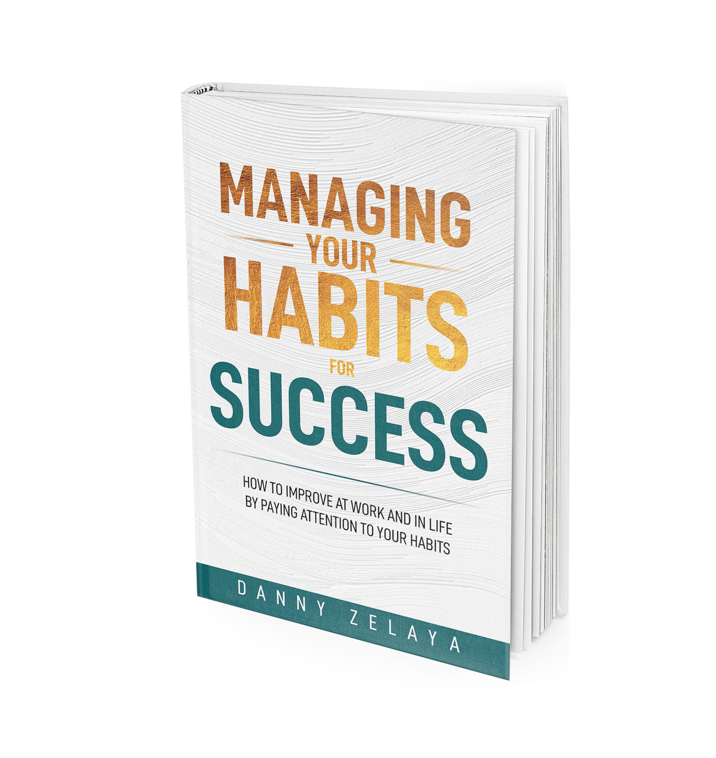 Signed Paperback Managing Your Habits for Success